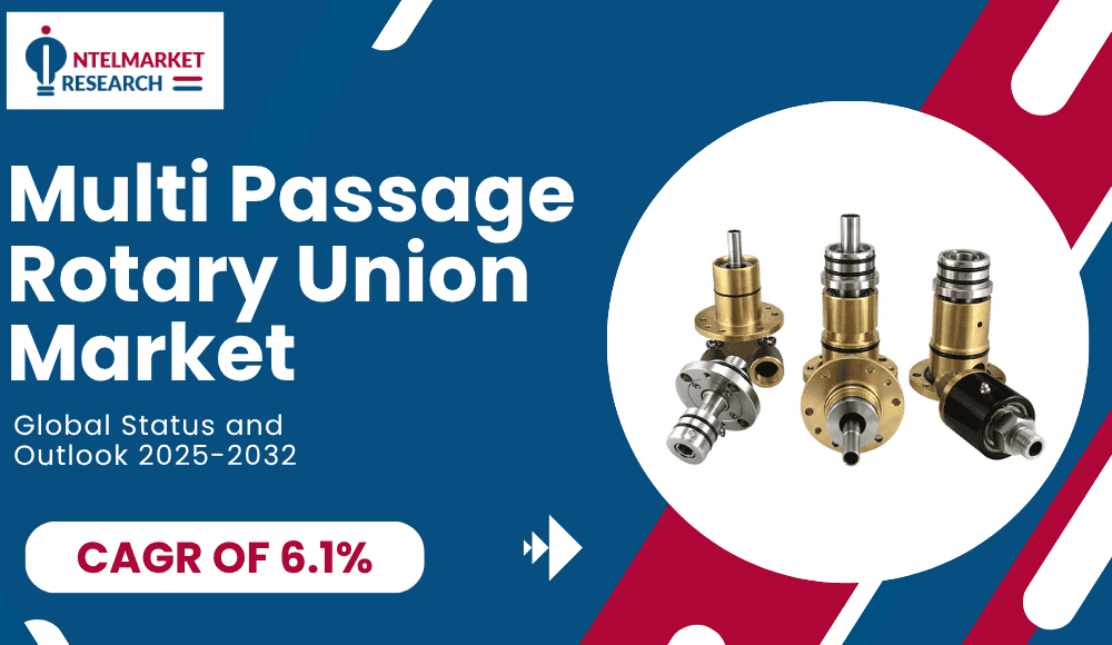 Multi-Passage Rotary Union Market Size to Reach USD 388 Million by 2032 | Key Trends, Growth Drivers