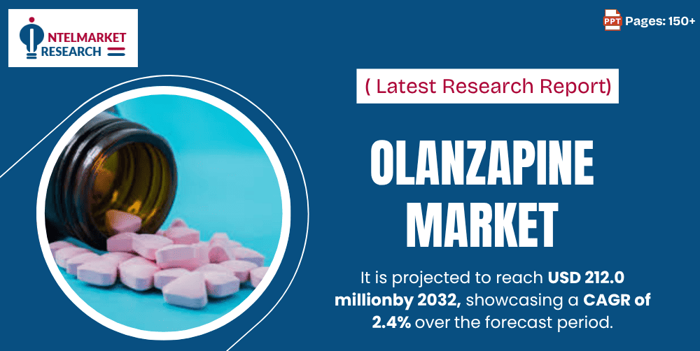 Olanzapine Market Size to Reach USD 212 Million by 2032 | Steady Growth Driven by Innovation